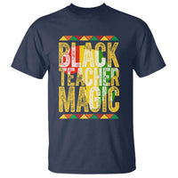 Black History Month Gift T Shirt Black Teacher Magic - Wonder Print Shop