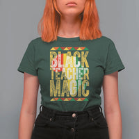Black History Month Gift T Shirt For Women Black Teacher Magic - Wonder Print Shop