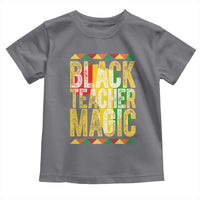 Black History Month Gift Toddler T Shirt Black Teacher Magic - Wonder Print Shop