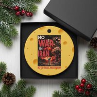 No US Israel War On Iran Ceramic Ornament Peace Not War