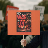 No US Israel War On Iran Protest Sign Peace Not War