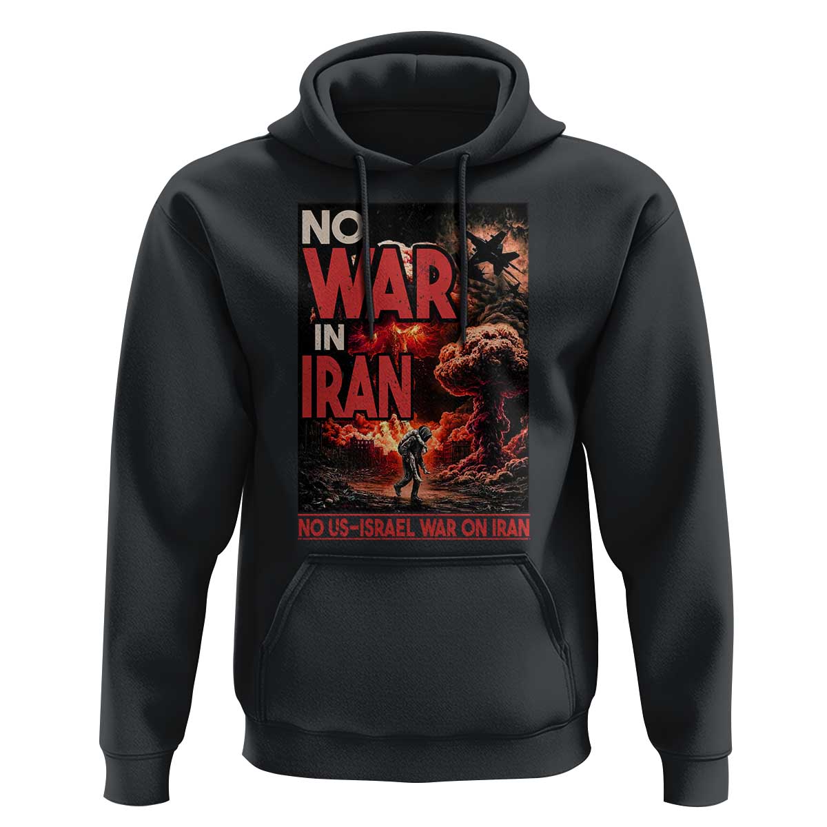 No US Israel War On Iran Hoodie Peace Not War