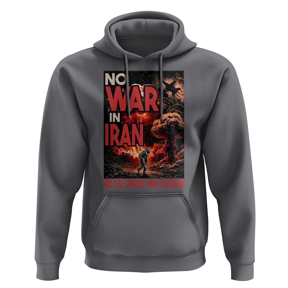No US Israel War On Iran Hoodie Peace Not War