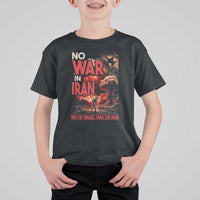 No US Israel War On Iran T Shirt For Kid Peace Not War