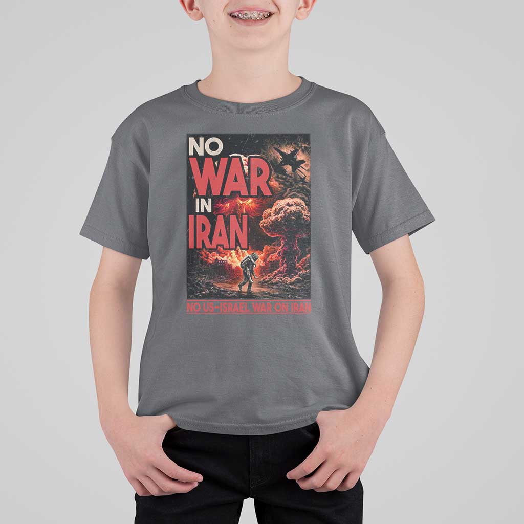 No US Israel War On Iran T Shirt For Kid Peace Not War