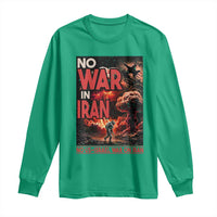 No US Israel War On Iran Long Sleeve Shirt Peace Not War