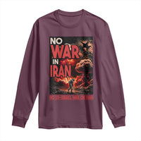 No US Israel War On Iran Long Sleeve Shirt Peace Not War