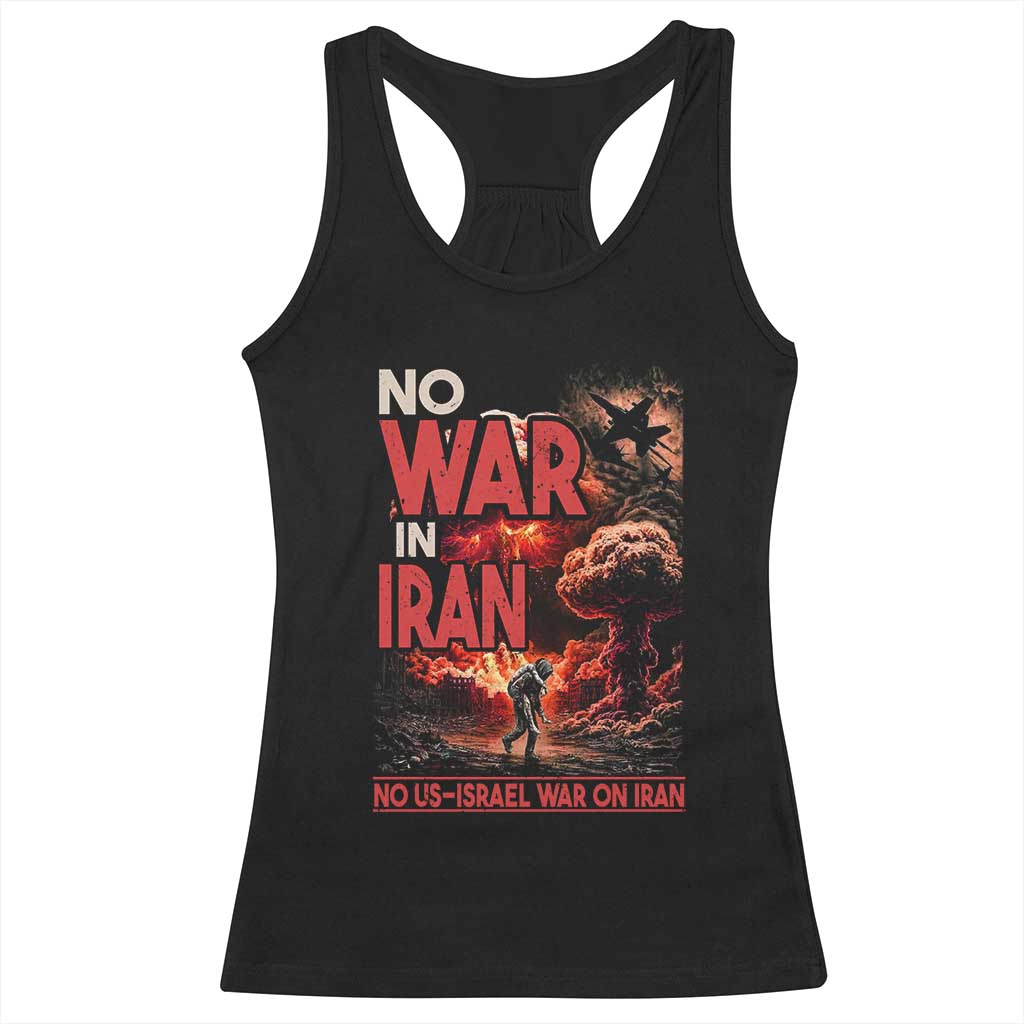 No US Israel War On Iran Racerback Tank Top Peace Not War