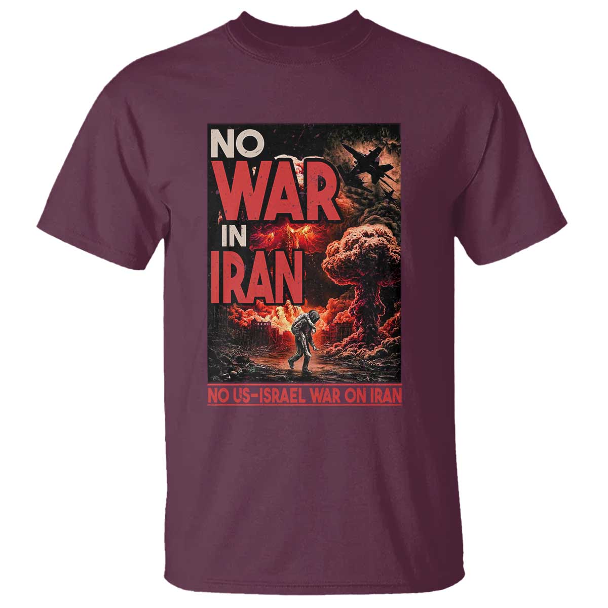 No US Israel War On Iran T Shirt Peace Not War