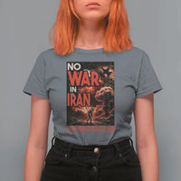 No US Israel War On Iran T Shirt For Women Peace Not War
