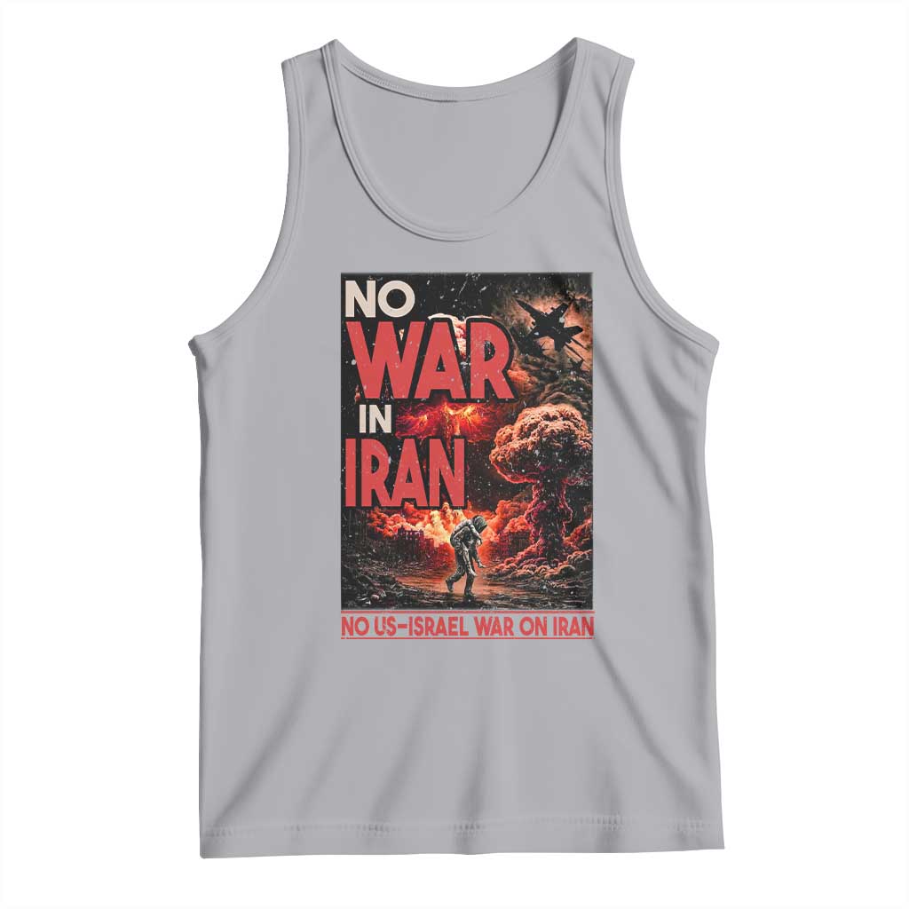No US Israel War On Iran Tank Top Peace Not War