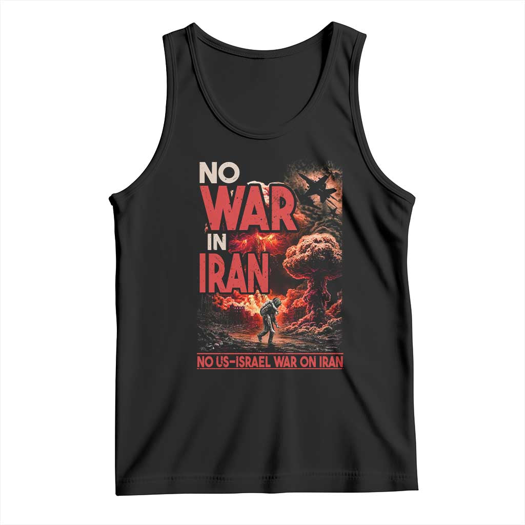 No US Israel War On Iran Tank Top Peace Not War