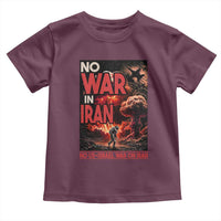 No US Israel War On Iran Toddler T Shirt Peace Not War