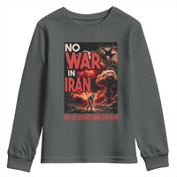 No US Israel War On Iran Youth Sweatshirt Peace Not War