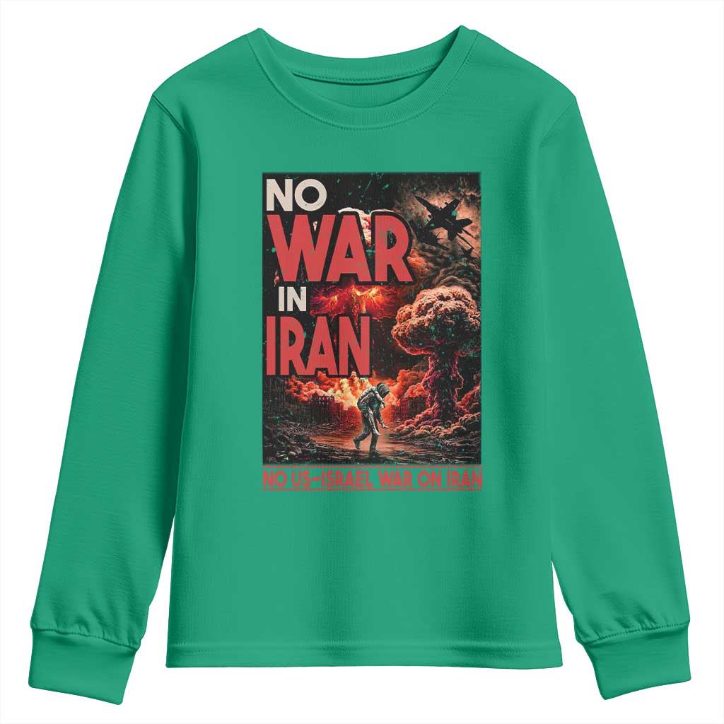 No US Israel War On Iran Youth Sweatshirt Peace Not War
