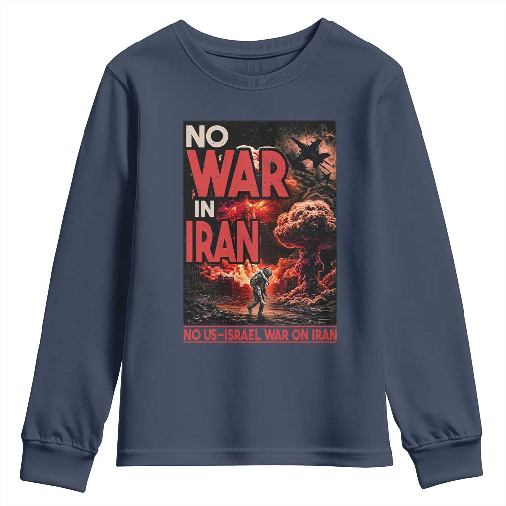 No US Israel War On Iran Youth Sweatshirt Peace Not War