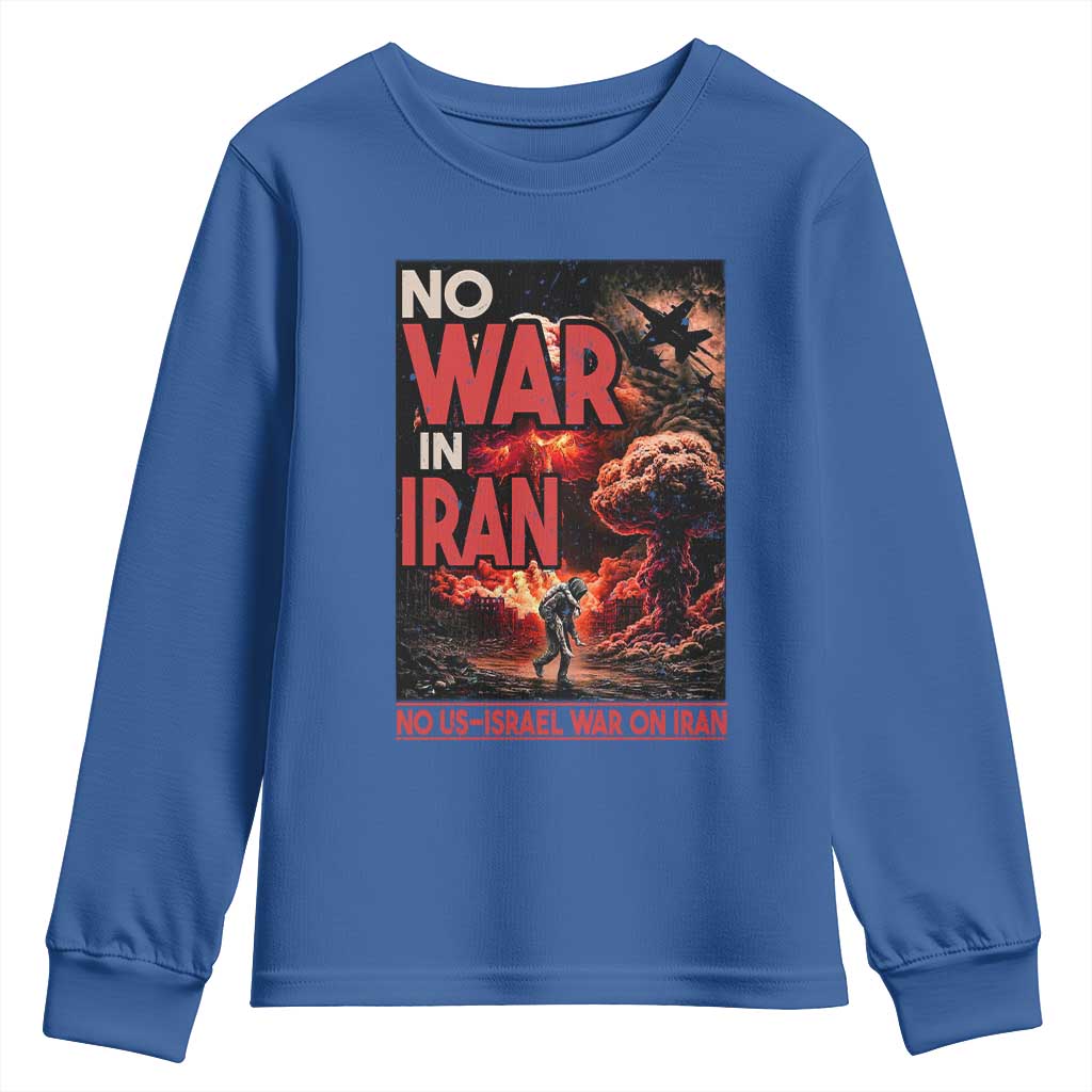 No US Israel War On Iran Youth Sweatshirt Peace Not War