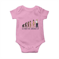 Go Back We Screwed Up Baby Onesie Funny Anti Authoritarian