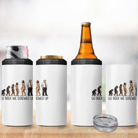 Go Back We Screwed Up 4 in 1 Can Cooler Tumbler Funny Anti Authoritarian