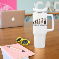 Go Back We Screwed Up Tumbler With Handle Funny Anti Authoritarian