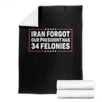 Iran Forgot Our President Has 34 Felonies Throw Blanket Political Protest