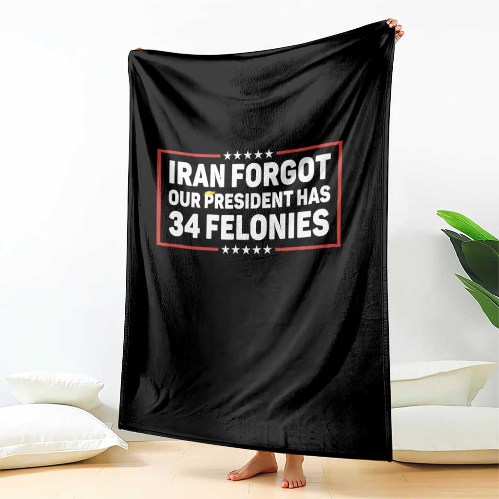Iran Forgot Our President Has 34 Felonies Throw Blanket Political Protest