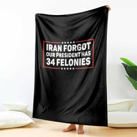 Iran Forgot Our President Has 34 Felonies Throw Blanket Political Protest