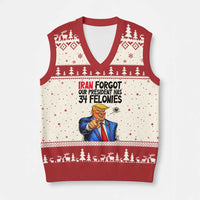 Iran Forgot Our President Has 34 Felonies V-Neck Knit Sweater Vest Funny Political Satire