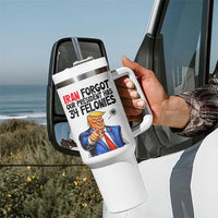 Iran Forgot Our President Has 34 Felonies Tumbler With Handle Funny Political Satire