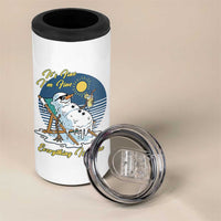 Melting Snowman Christmas In July 4 in 1 Can Cooler Tumbler It Is Fine Everything Is Fine
