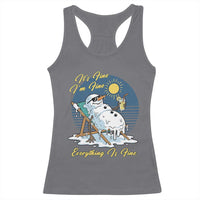 Melting Snowman Christmas In July Racerback Tank Top It Is Fine Everything Is Fine