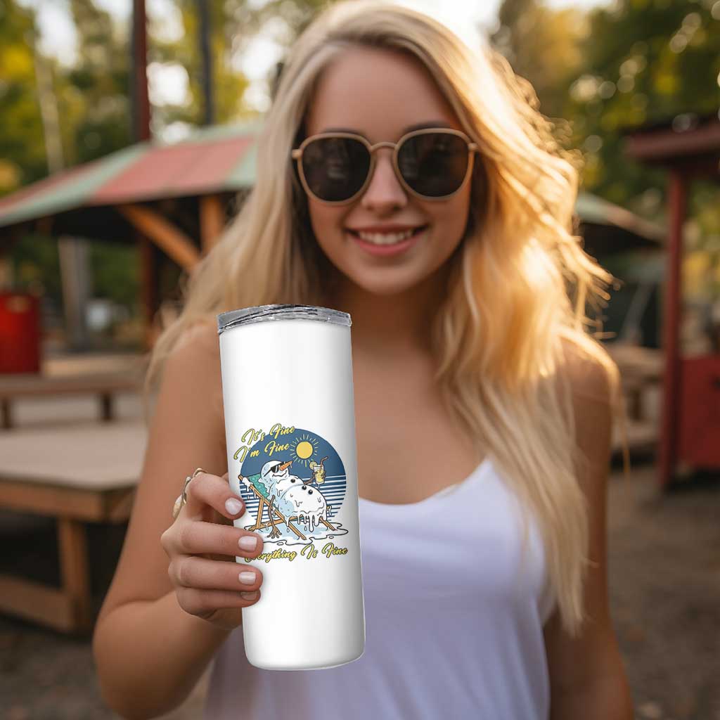 Melting Snowman Christmas In July Skinny Tumbler It Is Fine Everything Is Fine
