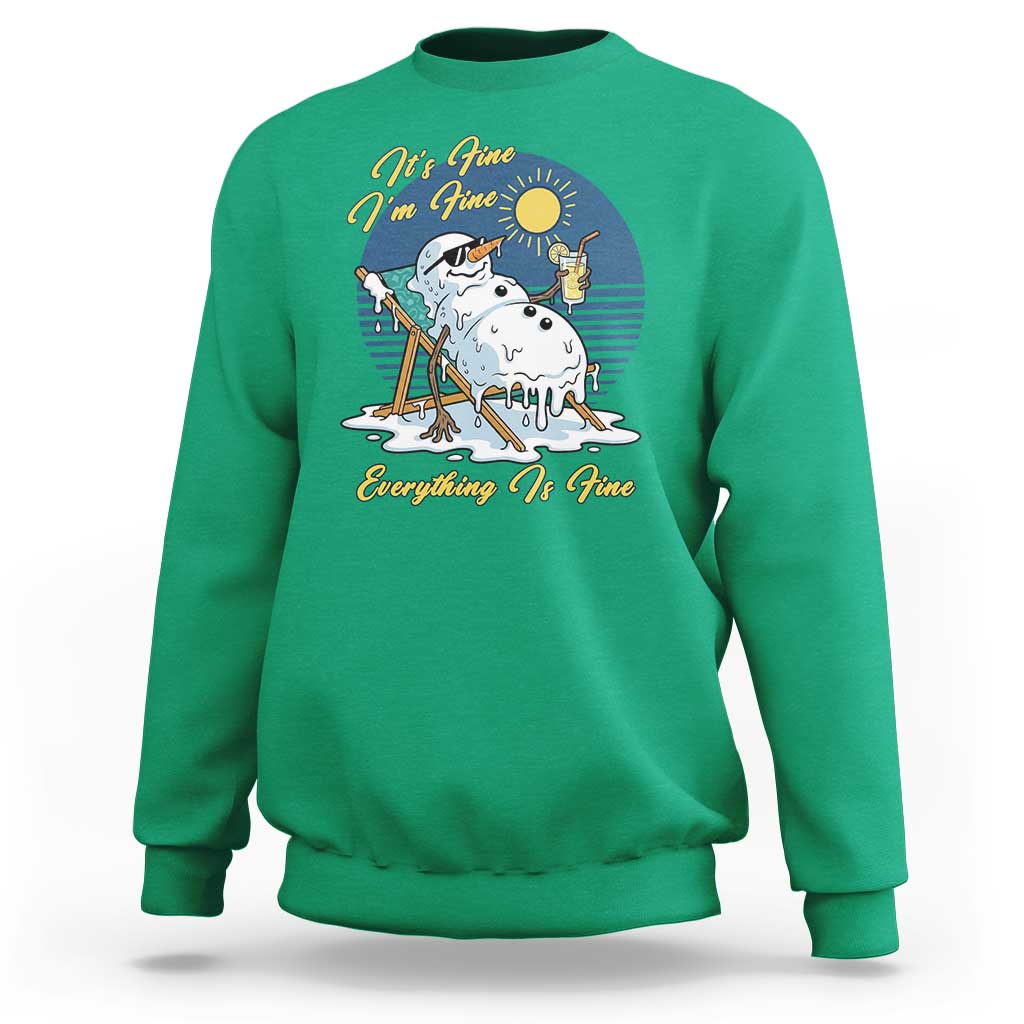 Melting Snowman Christmas In July Sweatshirt It Is Fine Everything Is Fine