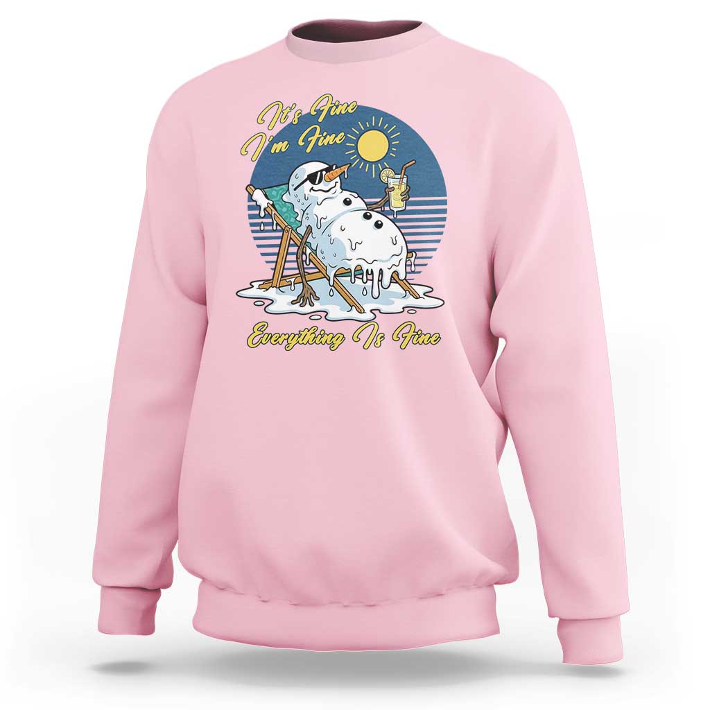 Melting Snowman Christmas In July Sweatshirt It Is Fine Everything Is Fine