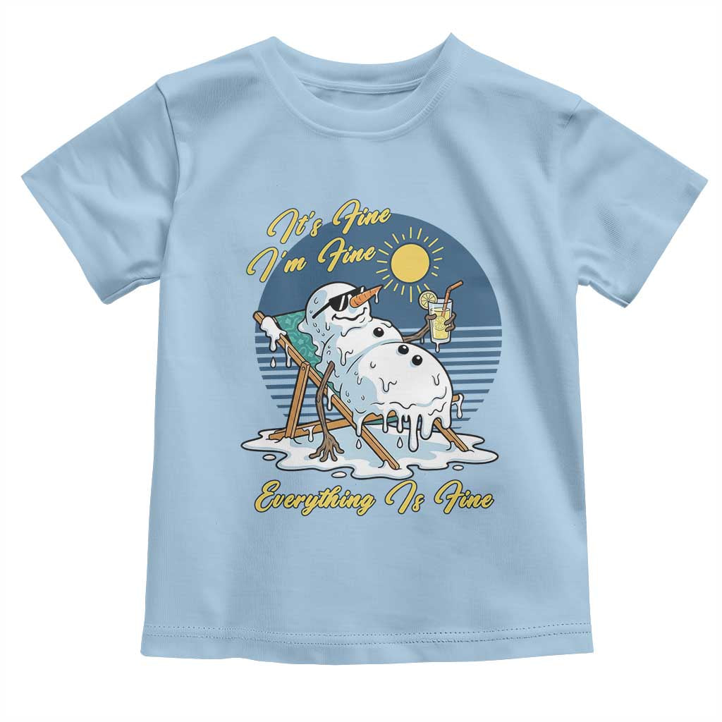 Melting Snowman Christmas In July Toddler T Shirt It Is Fine Everything Is Fine