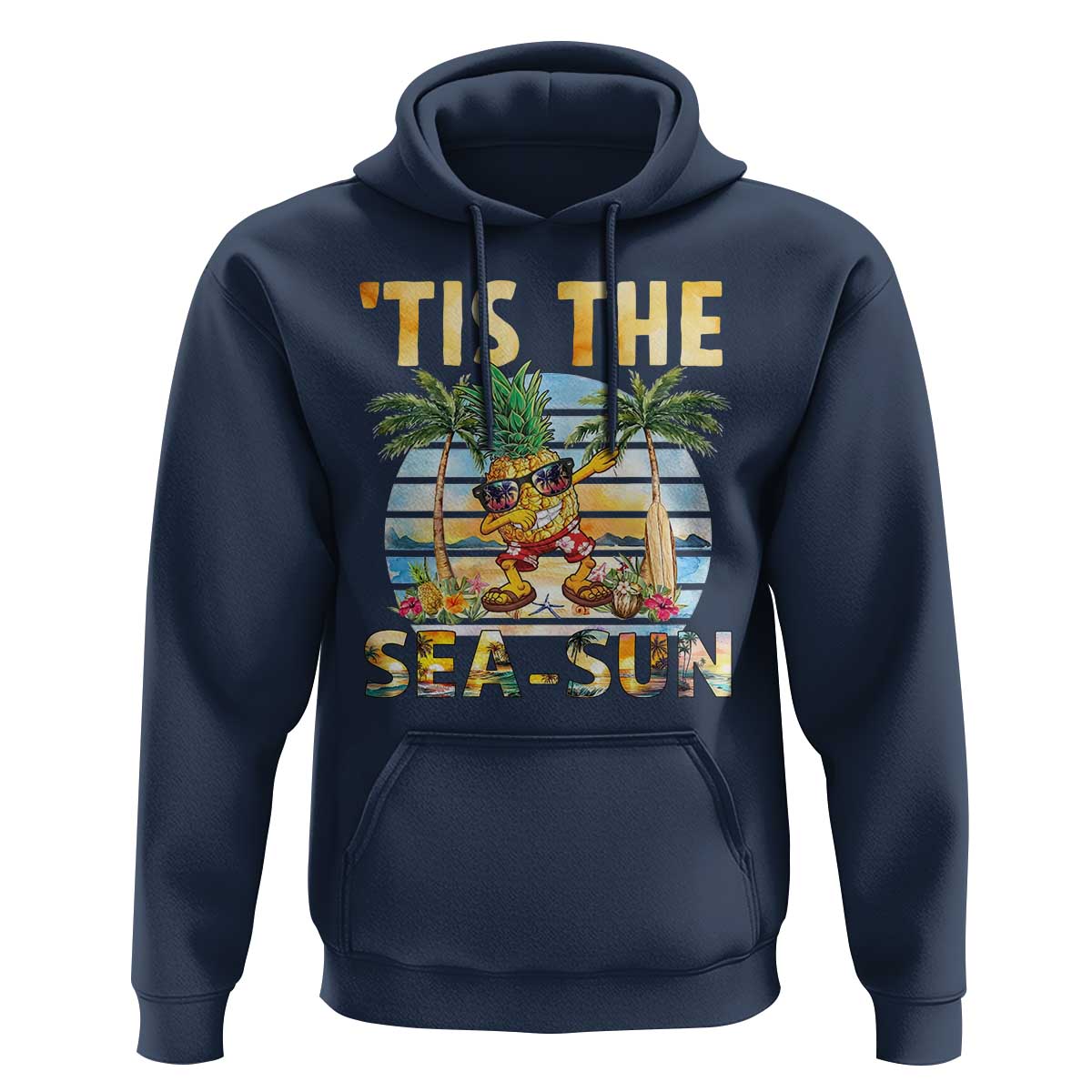 Tis The Sea Sun Hoodie Dabbing Pineapple Summer Vacation Gift