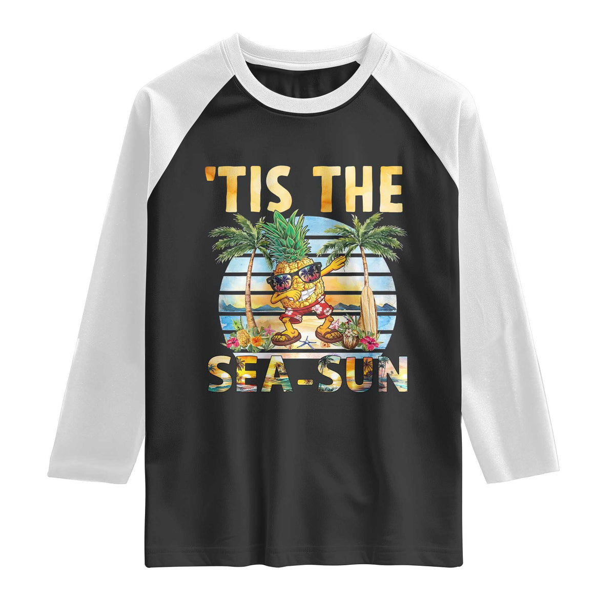 Tis The Sea Sun Raglan Shirt Dabbing Pineapple Summer Vacation Gift