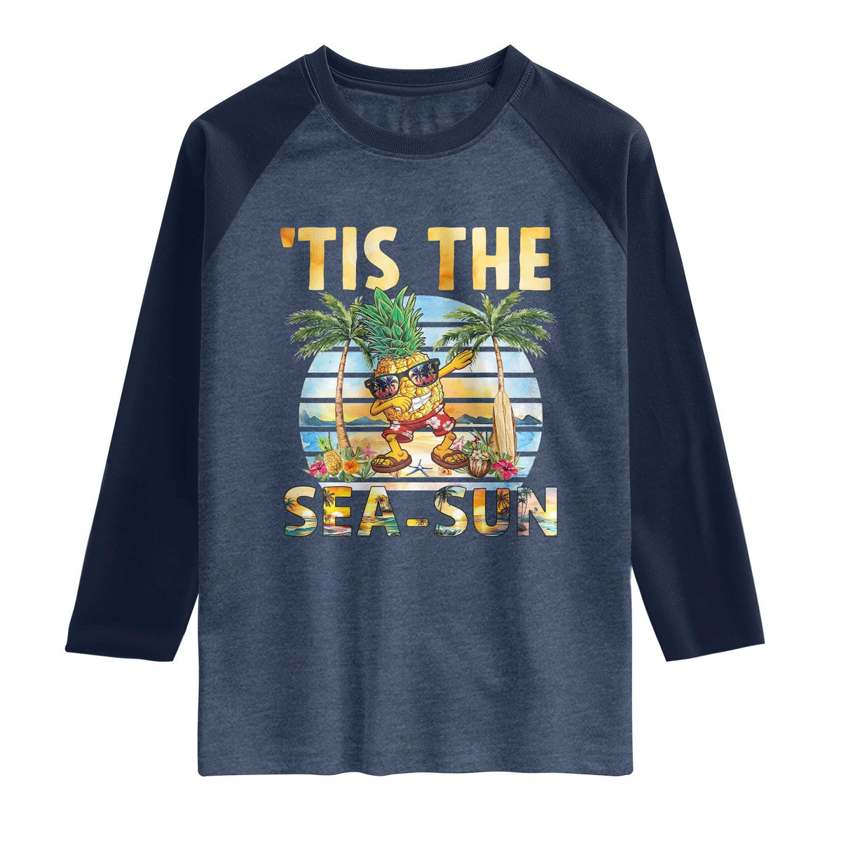 Tis The Sea Sun Raglan Shirt Dabbing Pineapple Summer Vacation Gift