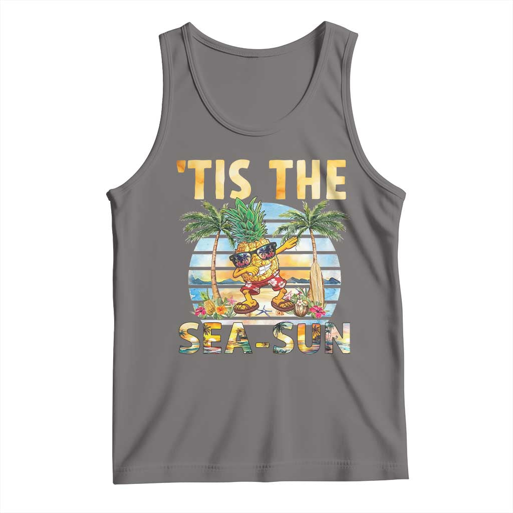 Tis The Sea Sun Tank Top Dabbing Pineapple Summer Vacation Gift