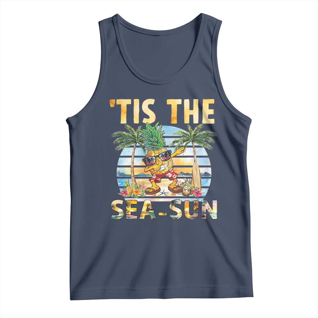 Tis The Sea Sun Tank Top Dabbing Pineapple Summer Vacation Gift
