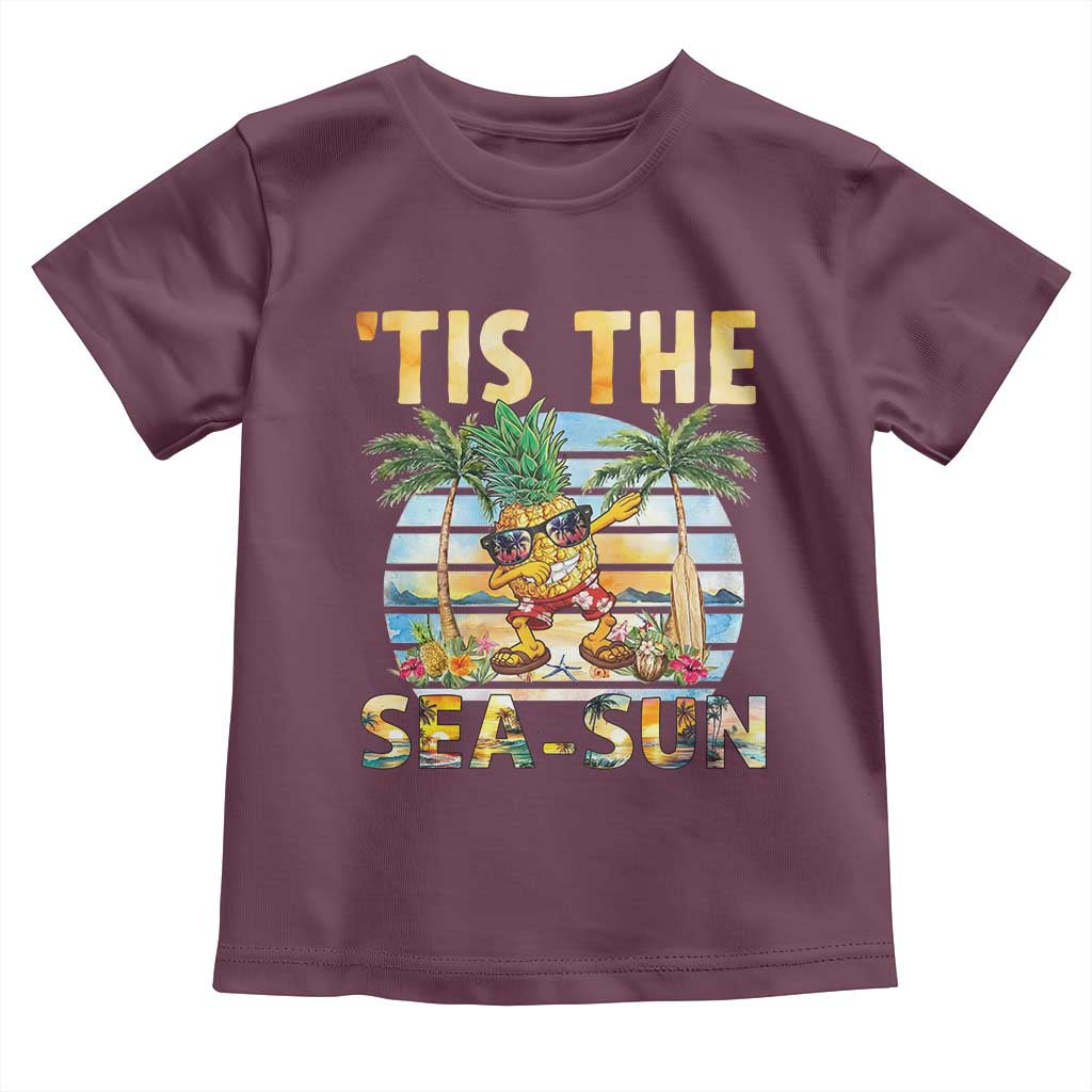 Tis The Sea Sun Toddler T Shirt Dabbing Pineapple Summer Vacation Gift