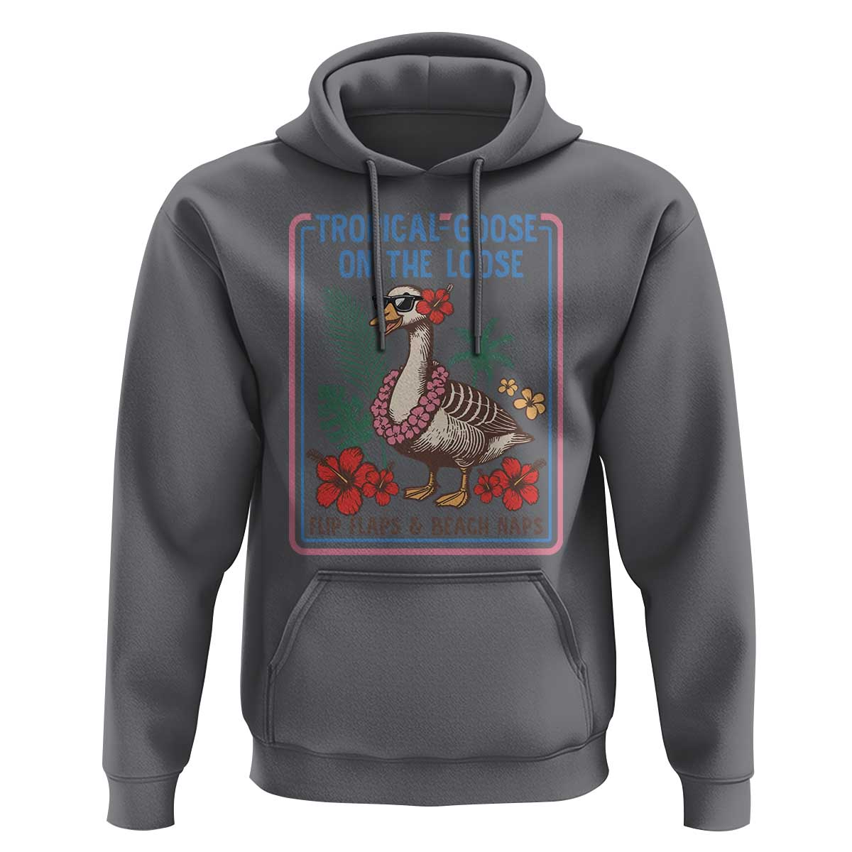 Funny Hawaiian Beach Vacation Graphic Hoodie Tropical Goose On The Loose