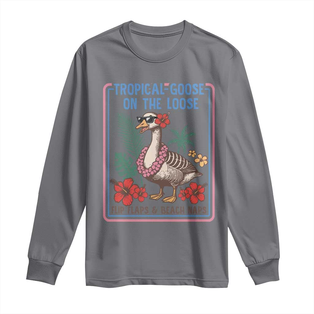 Funny Hawaiian Beach Vacation Graphic Long Sleeve Shirt Tropical Goose On The Loose