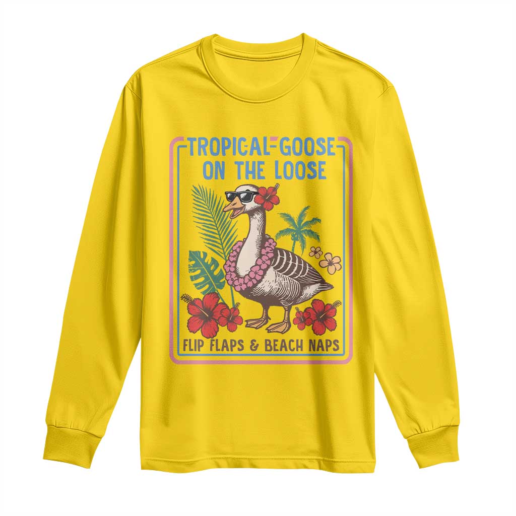 Funny Hawaiian Beach Vacation Graphic Long Sleeve Shirt Tropical Goose On The Loose