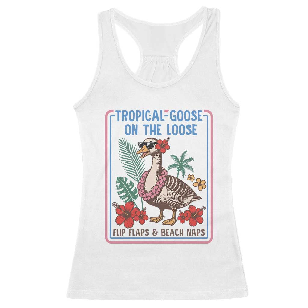 Funny Hawaiian Beach Vacation Graphic Racerback Tank Top Tropical Goose On The Loose