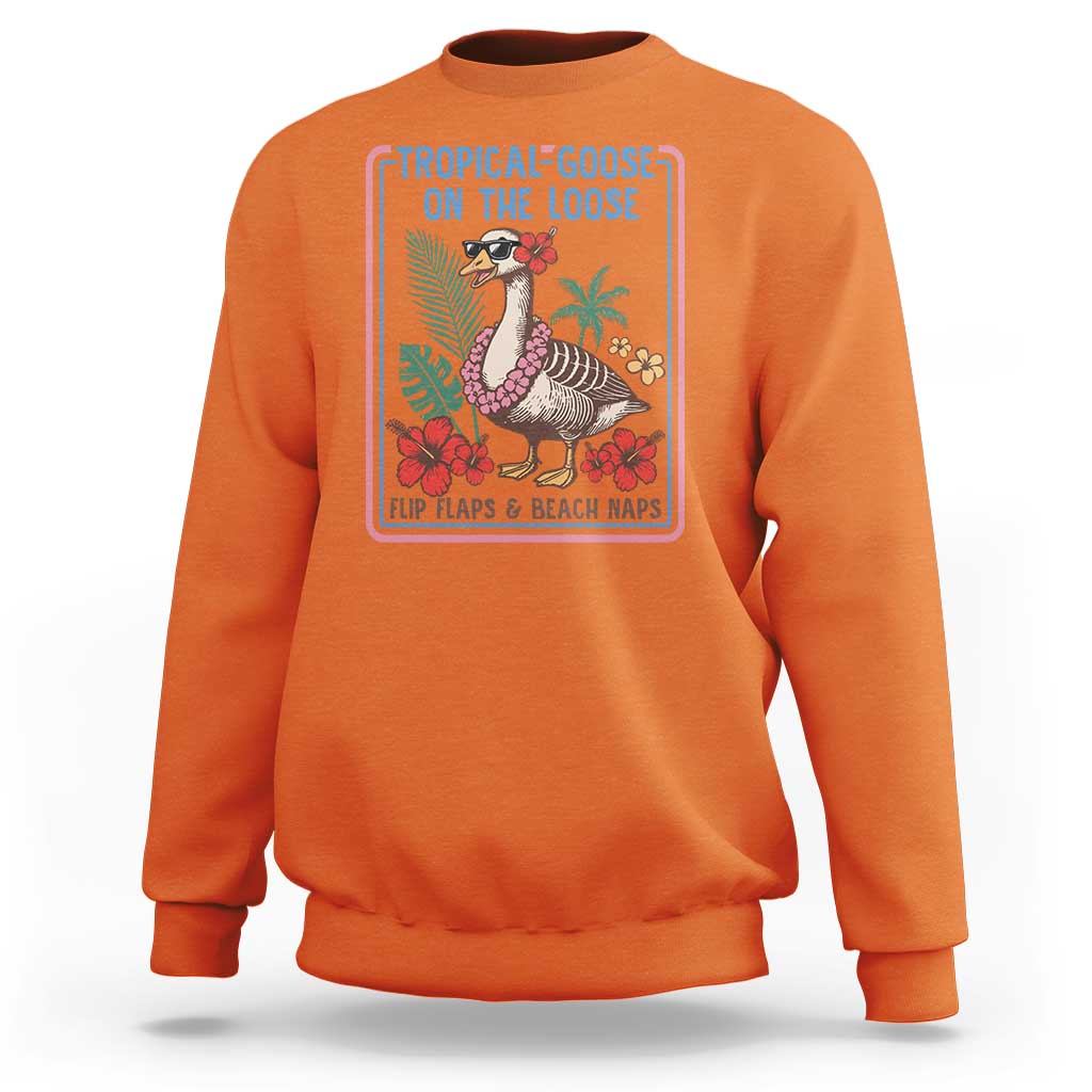 Funny Hawaiian Beach Vacation Graphic Sweatshirt Tropical Goose On The Loose