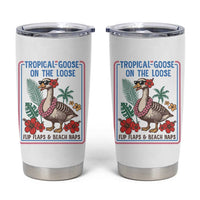 Funny Hawaiian Beach Vacation Graphic Tumbler Cup Tropical Goose On The Loose