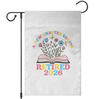 Women Retirement Life Garden Flag Retired 2026 A New Chapter Begins Floral Book