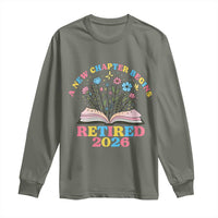Women Retirement Life Long Sleeve Shirt Retired 2026 A New Chapter Begins Floral Book