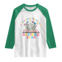 Women Retirement Life Raglan Shirt Retired 2026 A New Chapter Begins Floral Book